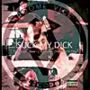 Roome Vice - Suck my dick (feat. Pimp raya, A.k.a. Rave, J. Bubbaloo, Fister & 136 ods) - Single
